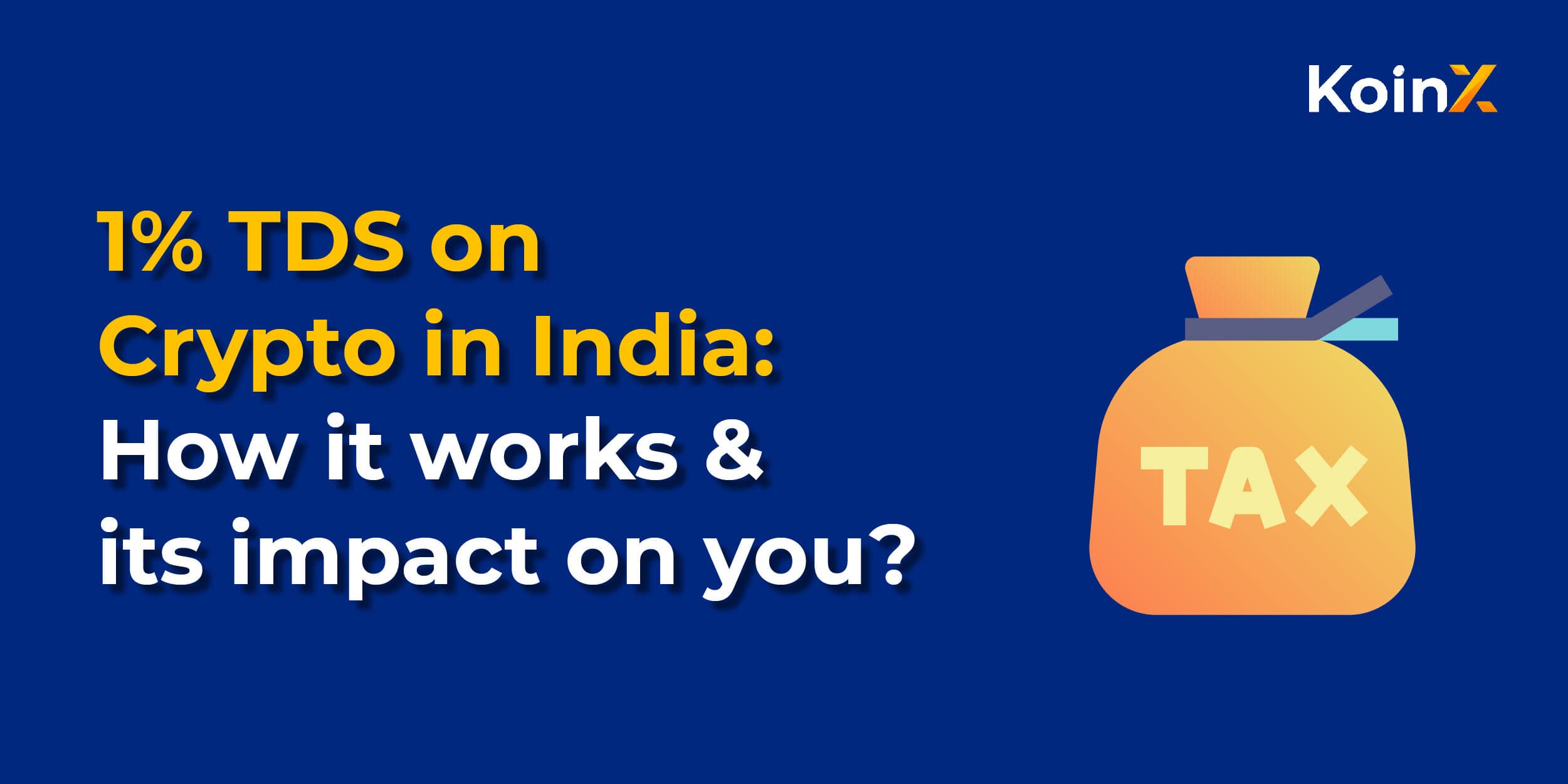 1% TDS on Crypto in India: How Does It Work?